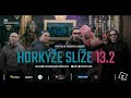 HORKÝŽE SLÍŽE E-concert - 13.2.2021 (Záznam)