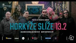 HORKÝŽE SLÍŽE E-concert - 13.2.2021 (Záznam)