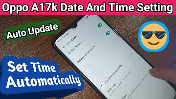 Oppo A17k date and time setting // Automatic date and Time set