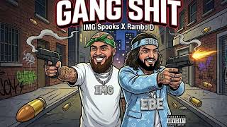 IMG Spooks X Rambo D - Gang Shit