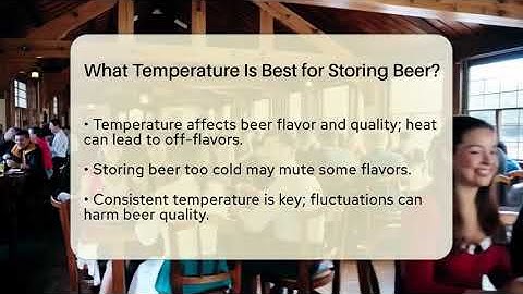 What Temperature Is Best for Storing Beer? | The Pint Guy