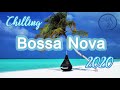 Bossa nova 2020 เพราะๆฟังสบาย ( easy listening Bossa nova)
