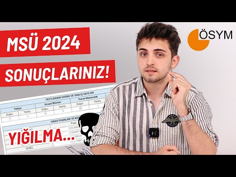 MSÜ 2024 SONUÇLARINIZA