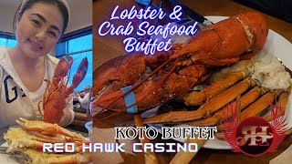 Koto Buffet | Lobster & Crab Seafood Buffet | Red Hawk Casino