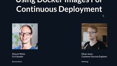 Using Docker Images for Continuous Deployment