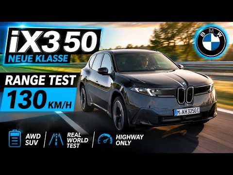 BMW iX3 xDrive50 (108 kWh) Range Test at 130 km/h (81 mph) – New class?
