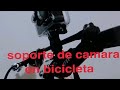 COMO COLOCAR SOPORTE DE CAMARA DE ACCION Y CELULAR EN BICICLETA