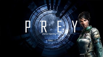 Prey Demo: Opening Hour Longplay Female Morgan [NO COMMENTARY]