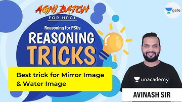Best trick for Mirror Image & Water Image | Reasoning for #PSUs & #HPCL | Agni Batch | Avinash Sir