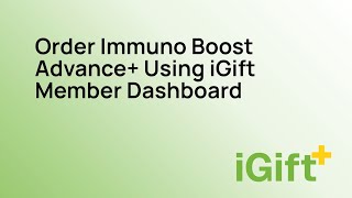 How to Order Immuno Boost Advance+ Using iGift Member Dashboard