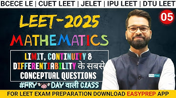 LEET-2025 | Continuity & Differentiability | Lect - 5 #bcecele #cuetleet #friday_wali_class