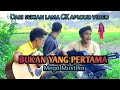 Bukan yang pertama  mega mustika cover daedin feat onal dompu