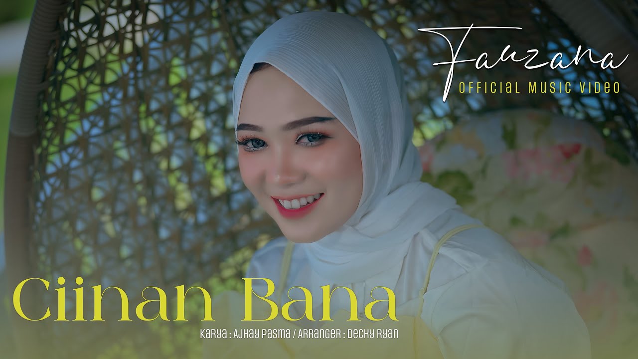 Fauzana - Ciinan Bana