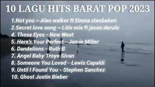 10 TOP LAGU Hits POP BARAT Terpopuler 2023