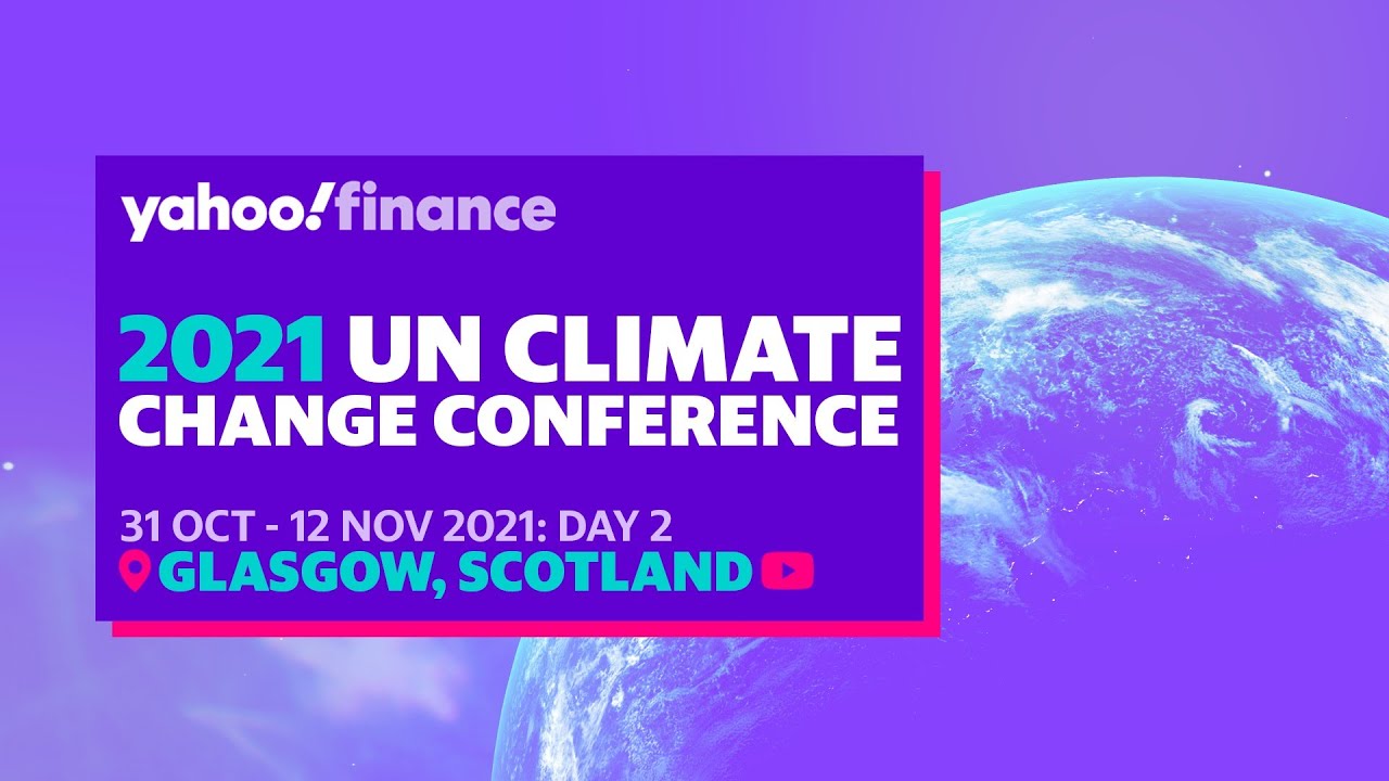 2021 UN Climate Change Conference in Glasgow, Scotland: Day 2 - YouTube