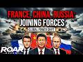 GRLA HEBREW - France Turns on American & Joins RUSSIA & CHINA?! | RØAR REPORT