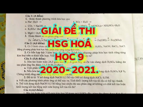 Đề thi học sinh giỏi hóa lớp 9 | GIẢI ĐỀ THI HSG HOÁ HỌC 9. (2020 -2021)