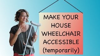 How to Make Your House Wheelchair Accessible  Prepare Home for Wheelchair