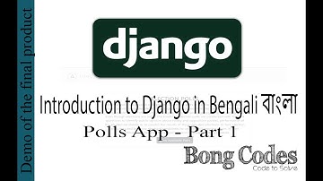 Introduction to Django in Bengali বাংলা - Demo of final product: Part 01