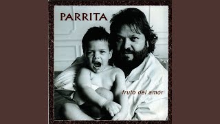 Video thumbnail of "Parrita - Ella es mi armonía"