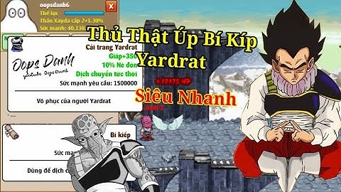 Ngọc Rồng Online - Thủ thuật úp bí kíp Yardart siêu nhanh