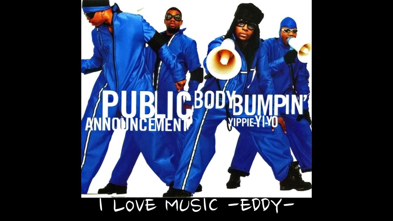 Public Announcement Body Bumpin' (YippieYiYo) YouTube