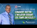 Comment battre linflation durant ces temps difficiles