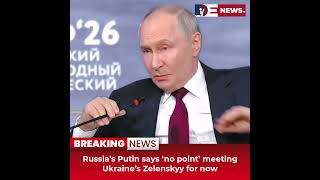 Desitdown News (Russia’s Putin says ‘no point’ meeting Ukraine’s Zelenskyy for now) #desitdown #news