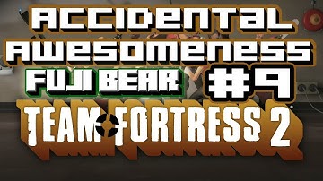 TF2: Accidental Awesomeness; Randomizer  W/Fujibear + Fuji Episode 9 S.2
