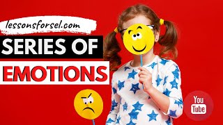 Series of Emotions Part I: How to Name & Understand Your Emotions