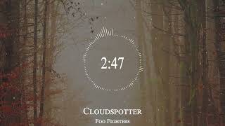 Foo Fighters - Cloudspotter
