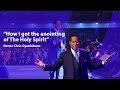 [MUST WATCH] PASTOR CHRIS - HOW I GOT THE ANOINTING OF THE HOLYSPIRIT