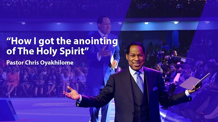 [MUST WATCH] PASTOR CHRIS - HOW I GOT THE ANOINTING OF THE HOLYSPIRIT