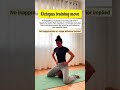 Octopus Training: Even the Laziest Woman Should Do This After Giving Birth #fitness