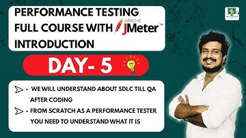 DAY - 5 | Performance Testing Full Course with J-Meter -  [Introduction] | By Veda Technologies