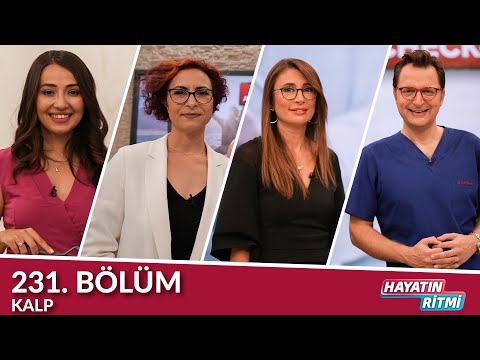 Hayatın Ritmi 231. Bölüm Kalp