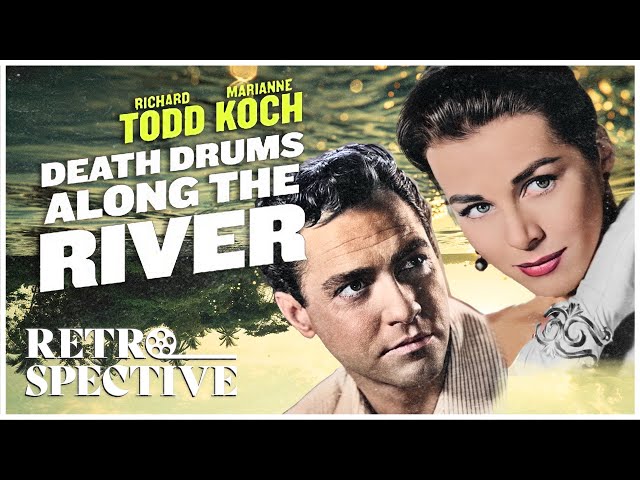 Classic British Murder Mystery | Death Drums Along The River | Retrospective class=