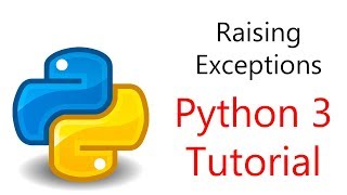 #25 Python Programming - Raising and Handling Exceptions
