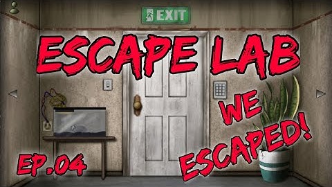 Escape Lab Single Player Gameplay Walkthrough Episode 4 - Escaping The Lab!