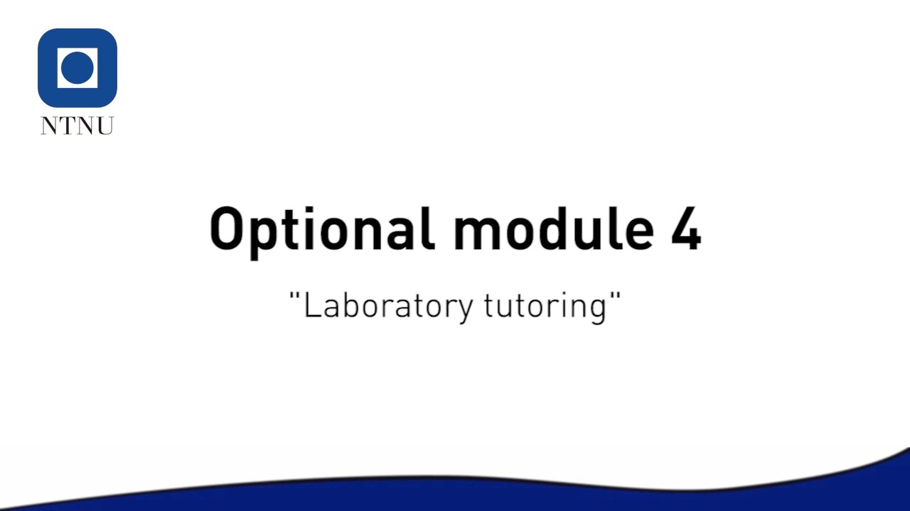 LAOS Optional module 4 "Laboratory tutoring"