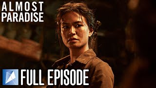 Almost Paradise | Bahala Na | Season 2 Episode 4 | Official Episode