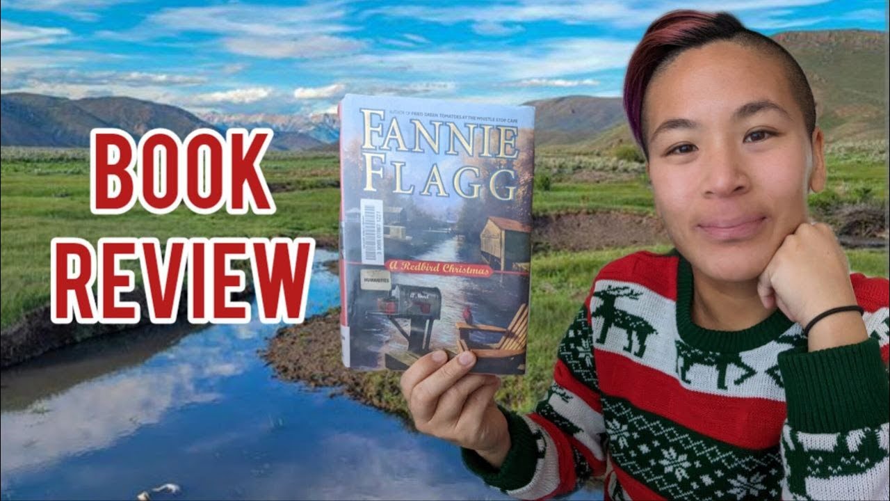 BOOK REVIEW A REDBIRD CHRISTMAS BY FANNIE FLAGG READING WITH