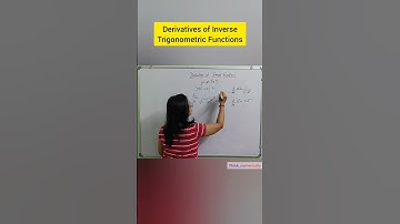 Derivatives of Inverse Trigonometric Functions #maths #shorts #differentiation #derivatives