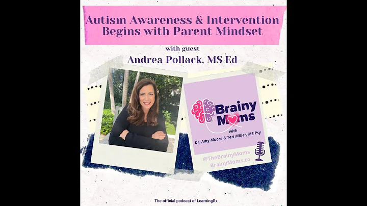 Autism Awareness & Intervention Begins with Parent...