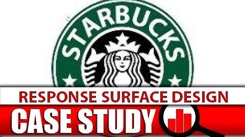 Response Surface Designs at Starbucks