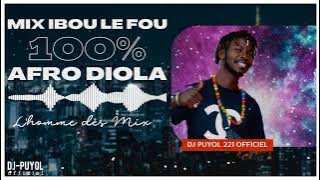 Mix ibou le fou na djalo 100% Afro Diola Avec DJ PUYOL sur la platine