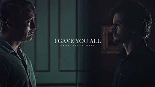 Hannibal & Will | I Gave You All [#4]