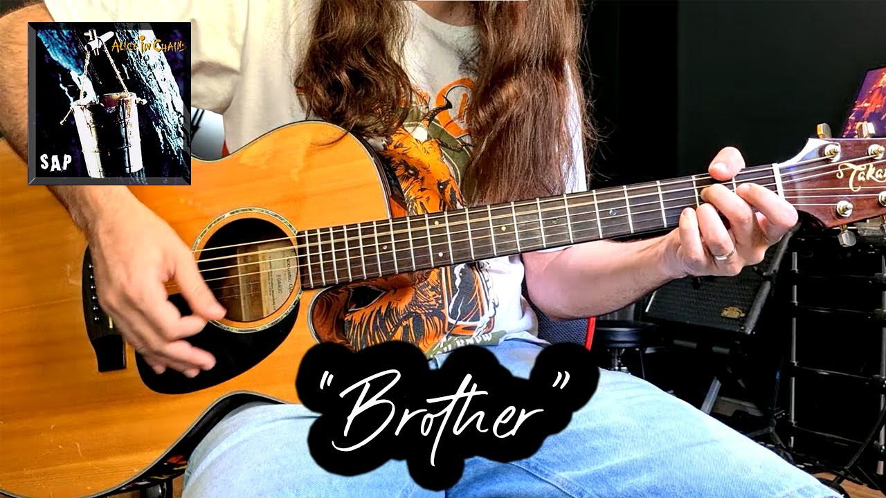 Brother (Alice In Chains Cover)