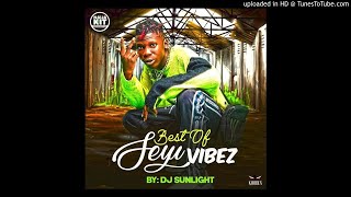 MIXTAPE!: DJ Sunlight - Best Of Seyi Vibez Mix (2020)