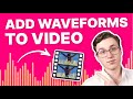 How To Add An Audio Waveform To Your Videos (FREE)